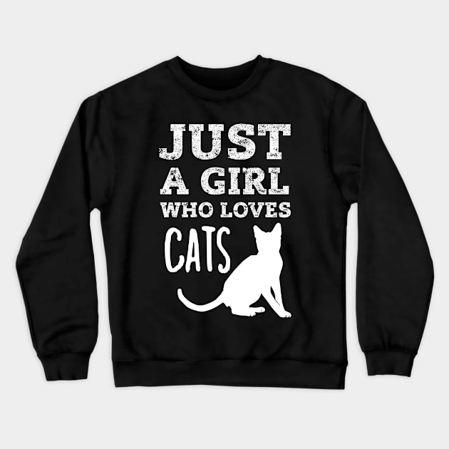 Just A Girl Who Loves Cats Crewneck Sweatshirt by Crazy Shirts For All